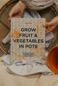 Grow Fruit & Vegetables In Pots